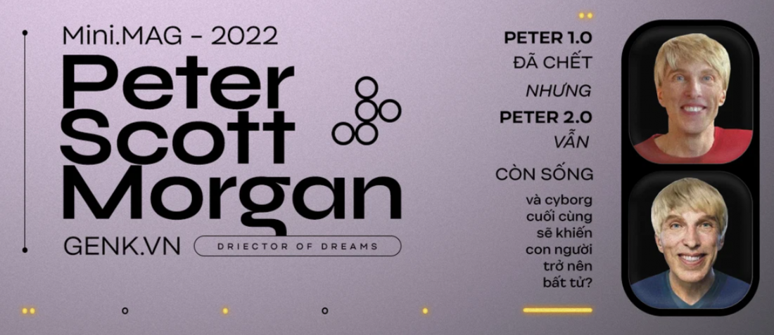 Peter 1.0 đã chết nhưng Peter 2.0 vẫn còn sống, và cyborg cuối cùng sẽ khiến con người trở nên bất tử?