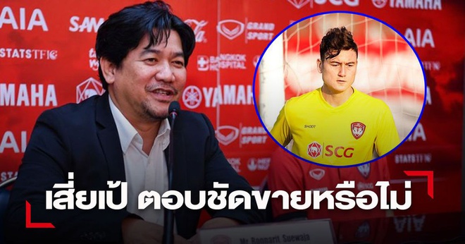 GĐTT Muanthong United, ông Ronnarit nói về khả năng bán Đặng Văn Lâm trên Smmsports.