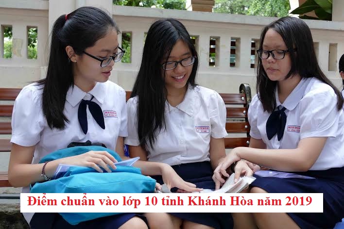 diem-chuan-vao-lop-10-tinh-khanh-hoa-nam-2019