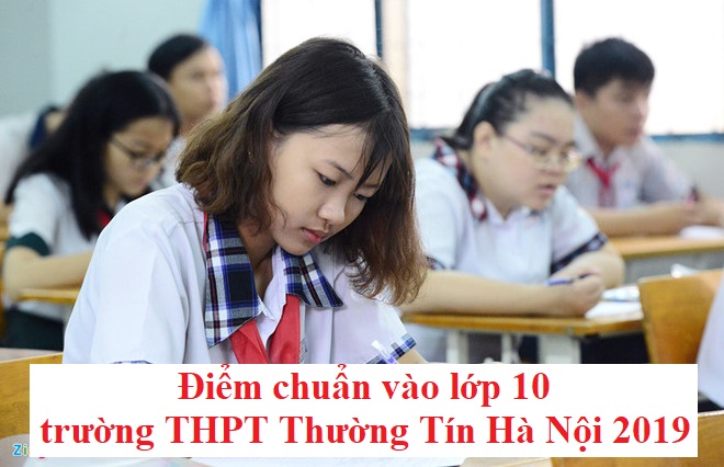 diem-chuan-vao-lop-10-truong-thpt-thuong-tin-ha-noi-2019