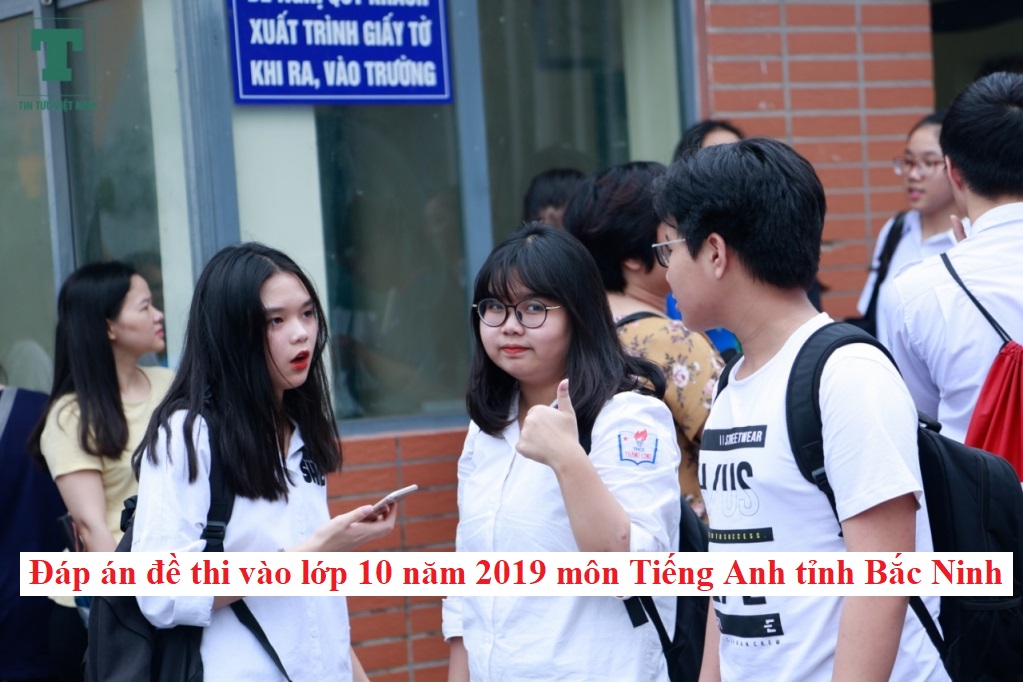 dap-an-de-thi-vao-lop-10-nam-2019-mon-tieng-anh-tinh-bac-ninh
