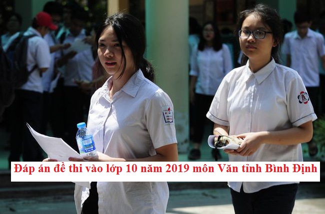 Đáp án đề thi vào lớp 10 năm 2019 môn Văn tỉnh Bình Định