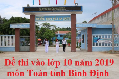 Đề thi vào lớp 10 năm 2019 môn Toán tỉnh Bình Định