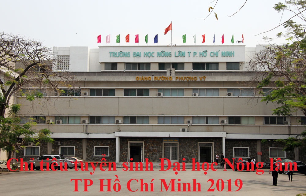 Chỉ tiêu tuyển sinh Đại học Nông lâm TP Hồ Chí Minh 2019