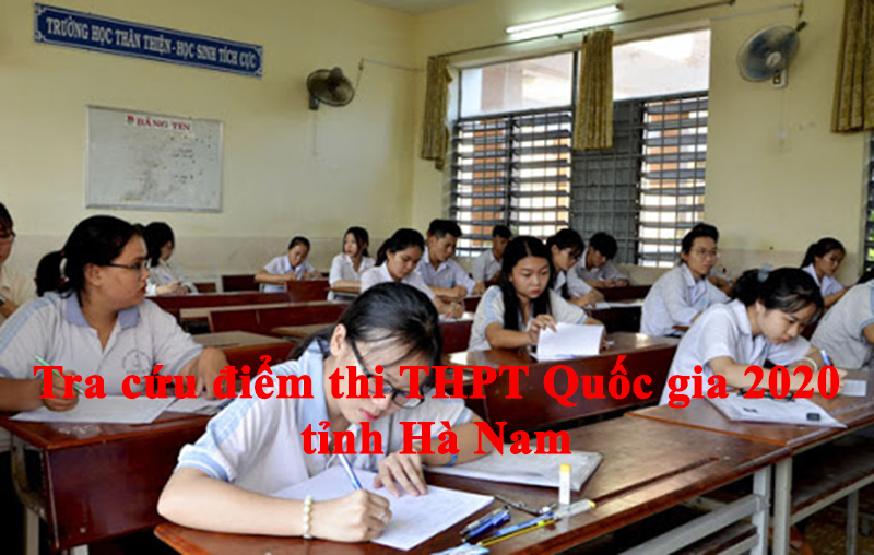 Tra cứu điểm thi THPT Quốc gia 2020 tỉnh Hà Nam