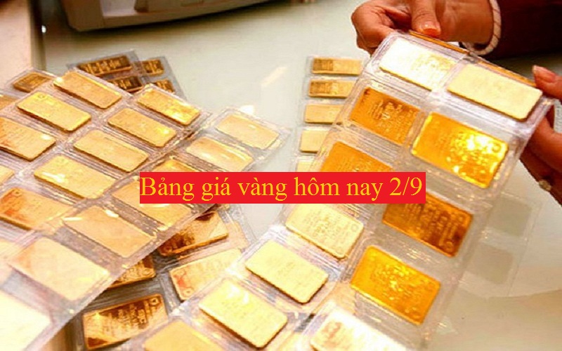 Bảng giá vàng hôm nay 2/9: Giá vàng SJC, vàng 9999 tăng thêm 300 nghìn/lượng.