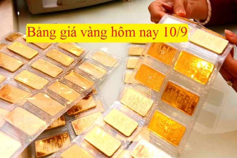 Bảng giá vàng hôm nay 10/9, giá vàng SJC, vàng 9999, vàng tăng trở lại.
