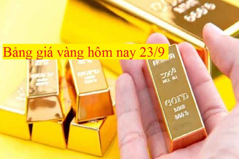 Bảng giá vàng hôm nay 23/9, vàng SJC, vàng 9999 giảm kỷ lục đến 600.000 đồng/lượng.