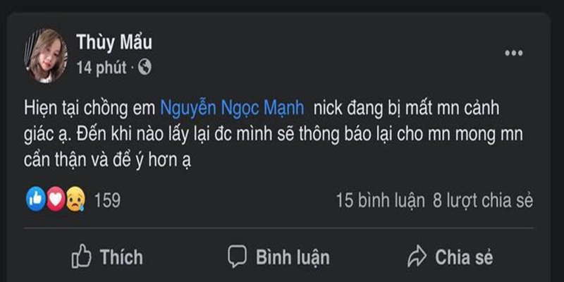 Vợ người hùng Nguyễn Ngọc Mạnh đăng lên Facebook cá nhân việc chồng mình bị hack Facebook để phòng ngừa kẻ xấu lợi dụng lừa đảo mọi người.