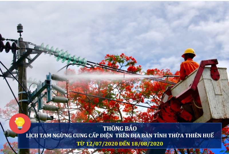 Lịch cúp điện ở Thừa Thiên Huế từ ngày 12/8 đến ngày 18/8/2020.