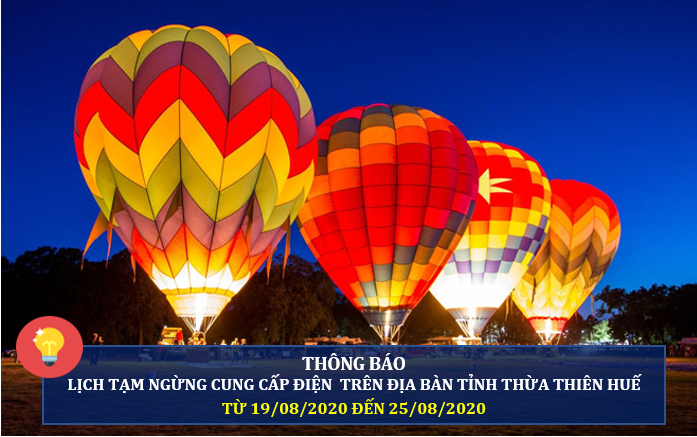 Lịch cắt điện ở tỉnh Thừa Thiên Huế từ ngày 19/8 đến ngày 25/8/2020.