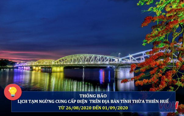 Lịch cắt điện ở Thừa Thiên Huế từ ngày 26/8 đến ngày 1/9/2020.