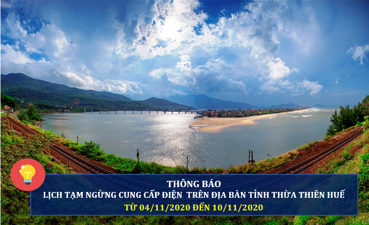 Lịch cắt điện ở Thừa Thiên Huế từ ngày 4/11 đến ngày 10/11/2020.
