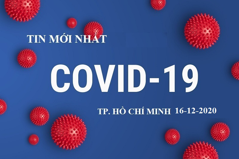 Tin mới nhất dịch Covid-19 tại TP.HCM ngày 16/12: Dỡ bỏ phong tỏa địa điểm liên quan BN1342, 1347, 1348, 1349
