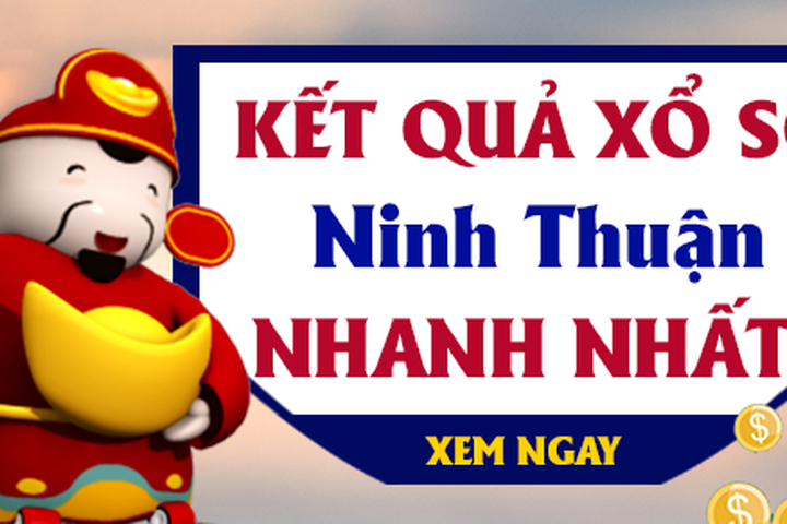XSNT 28/8 - Kết quả xổ số Ninh Thuận 28/8 - Dự đoán xổ số Ninh Thuận 28/8.
