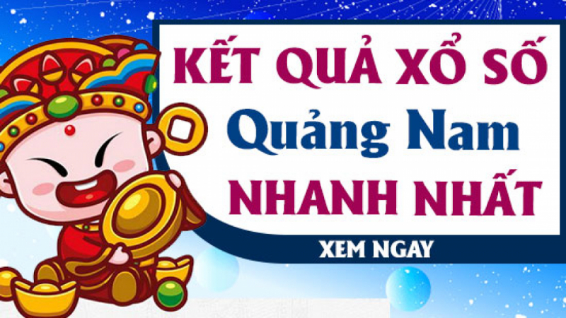 XSQNA 2/3 - Kết quả xổ số Quảng Nam hôm nay thứ Ba ngày 2/3/2021