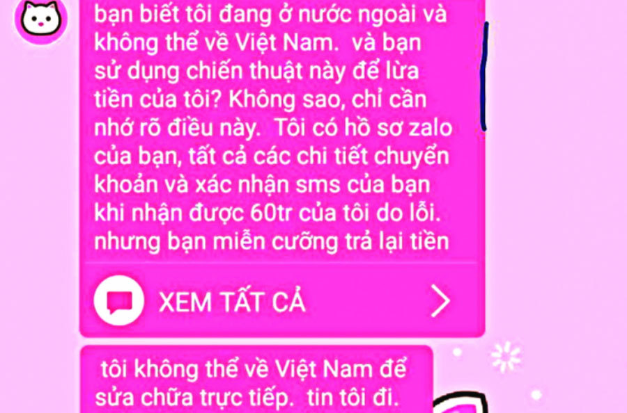 Chị T. bỗng dưng nhận được tiền và có nhiều người nước ngoài nhắn tin đòi tiền với lời lẽ đe dọa