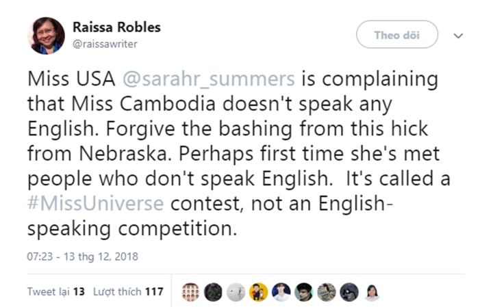 Tài khoản Twitter này thì mỉa mai lại Sarah Summers rằng: “Thứ lỗi cho cô nàng quê mùa từ Nebraska này. Có lẽ đây là lần đầu tiên cô ấy gặp những người không nói tiếng Anh. Đây là cuộc thi Hoa hậu Hoàn vũ, không phải là thi nói tiếng Anh, thưa cô”