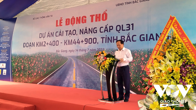 Thứ trưởng Bộ GTVT Nguyễn Duy Lâm đánh giá, dự án sẽ góp phần hoàn chỉnh mạng lưới giao thông của tỉnh Bắc Giang