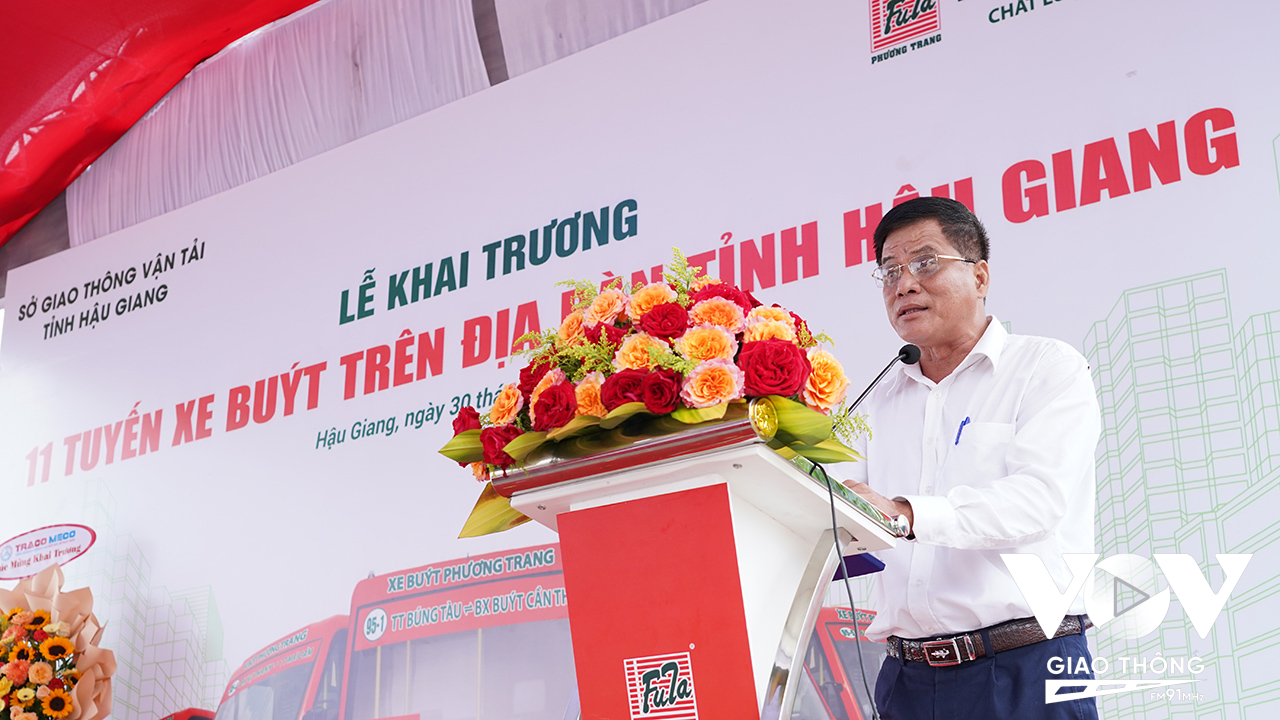 Ông Trịnh Thanh Hùng, Phó giám đốc Sở GTVT tỉnh Hậu Giang phát biểu tại buổi lễ