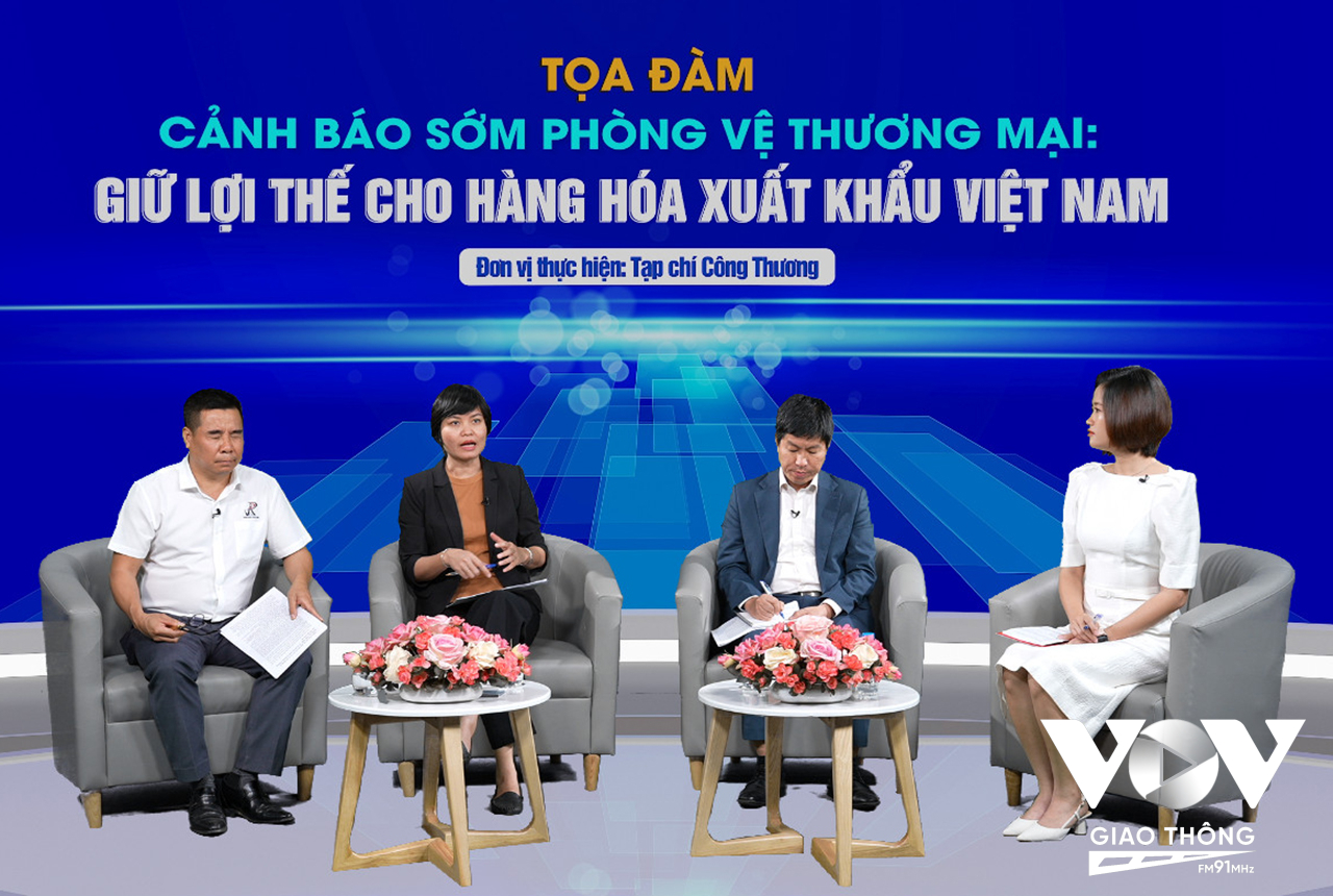 Tọa đàm “Cảnh báo sớm phòng vệ thương mại: Giữ lợi thế cho hàng hóa xuất khẩu Việt Nam”
