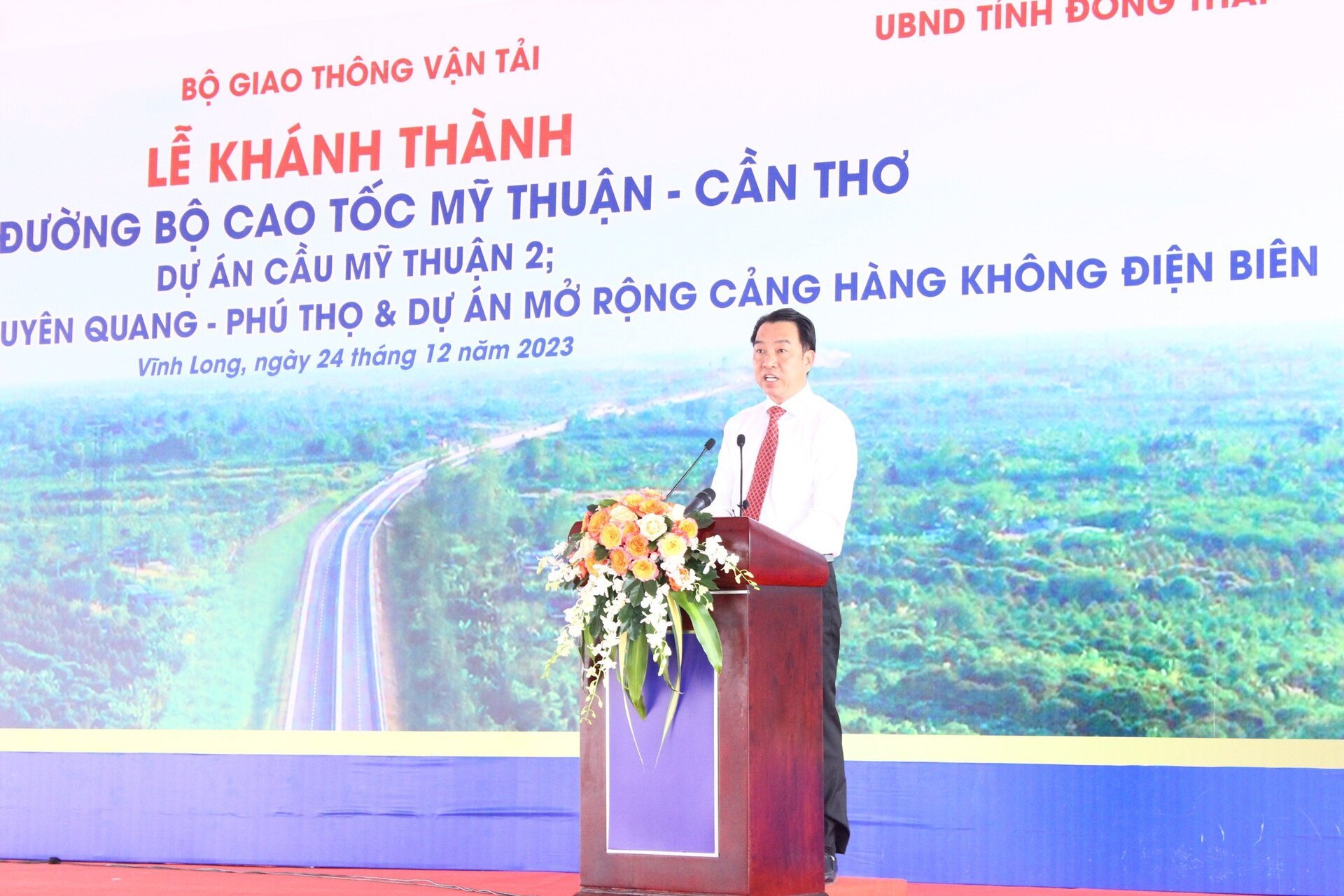 Ông Lữ Quang Ngời, Chủ tịch UBND tỉnh Vĩnh Long khẳng định tại buổi lễ khánh thành dự án cao tốc Mỹ Thuận – Cần Thơ