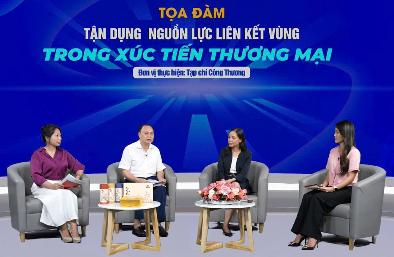 Tọa đàm 'Tận dụng nguồn lực liên kết vùng trong xúc tiến thương mại'