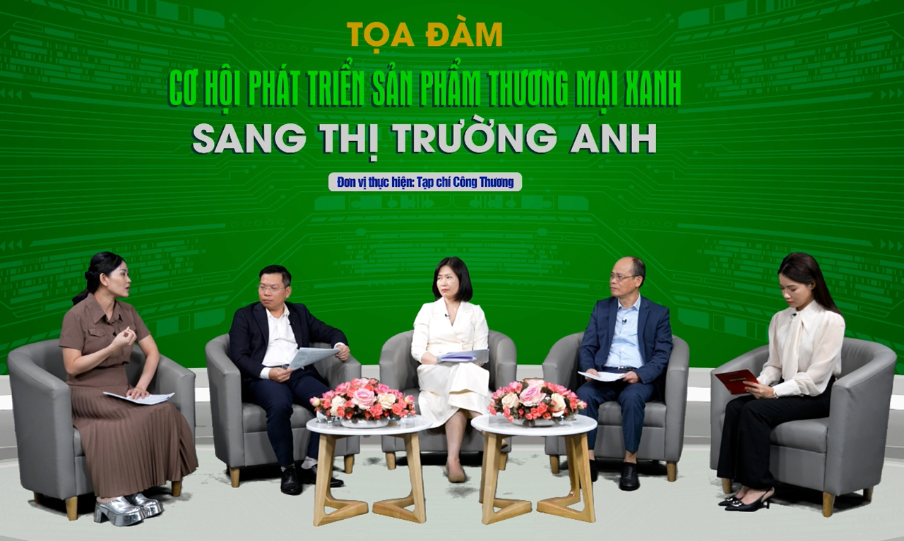 Tọa đàm 'Cơ hội phát triển sản phẩm thương mại xanh sang thị trường Anh' ngày 11/12