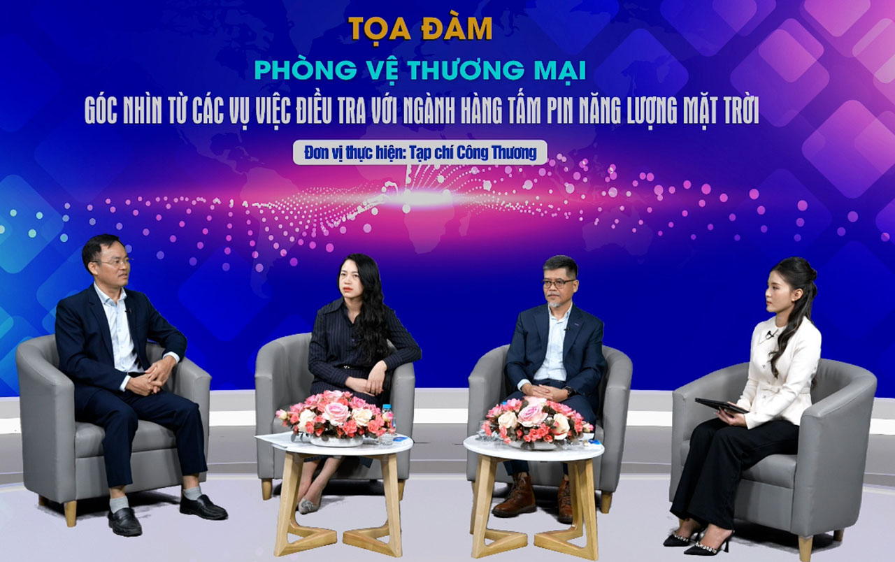 Tọa đàm “Phòng vệ thương mại: Góc nhìn từ các vụ việc điều tra với ngành hàng tấm pin năng lượng mặt trời”