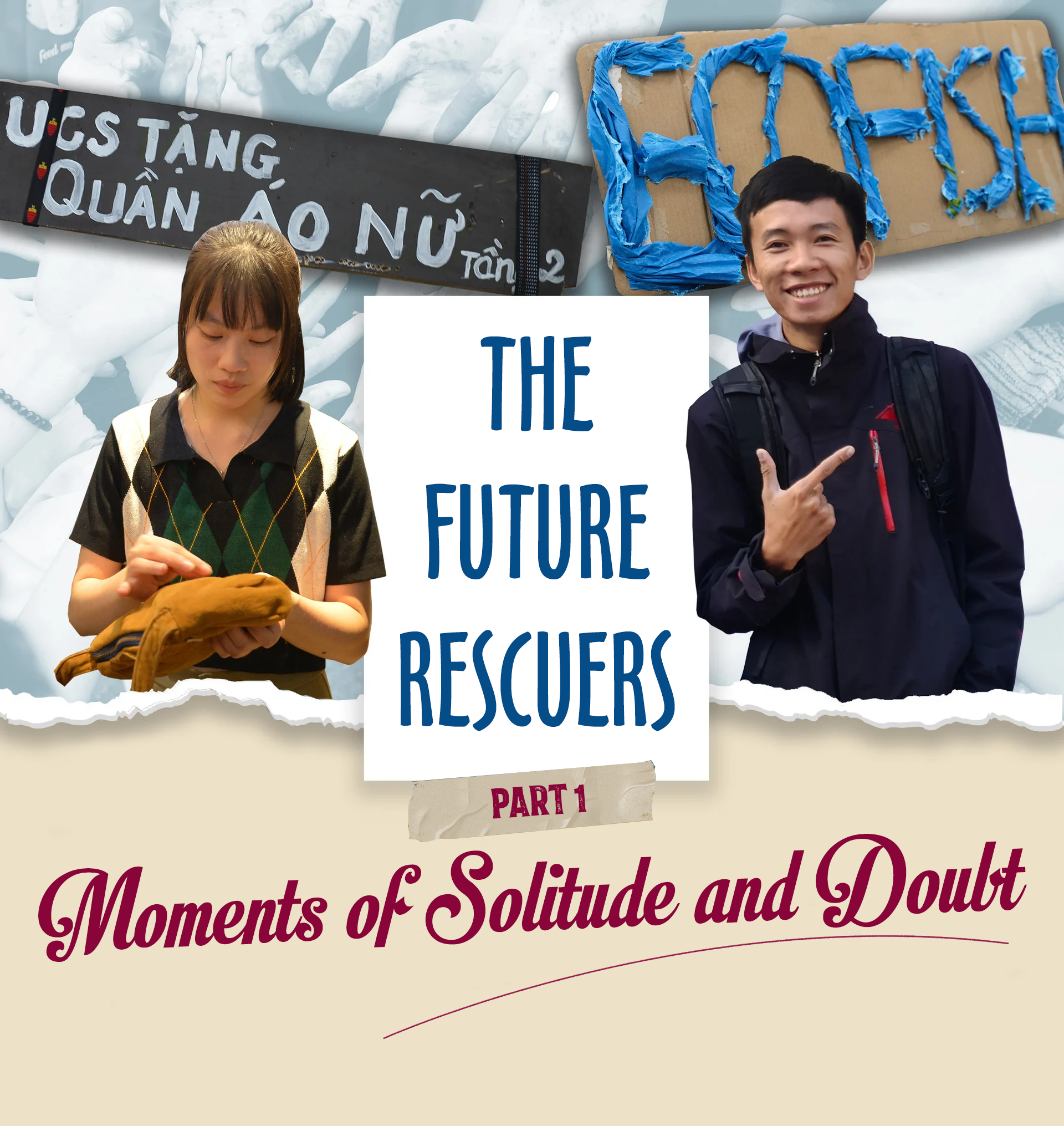 The Future Rescuers (Part 1): Moments of Solitude and Doubt