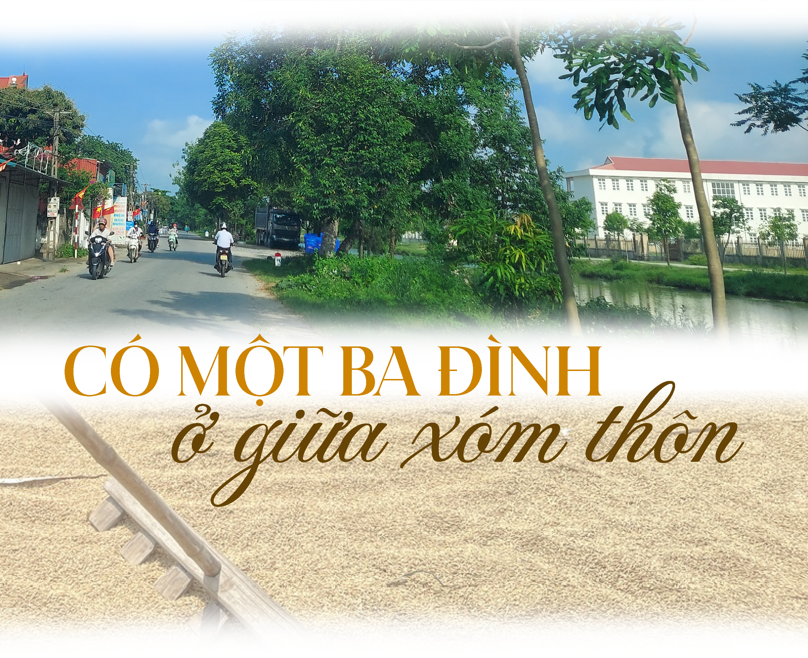 Có một Ba Đình ở giữa xóm thôn