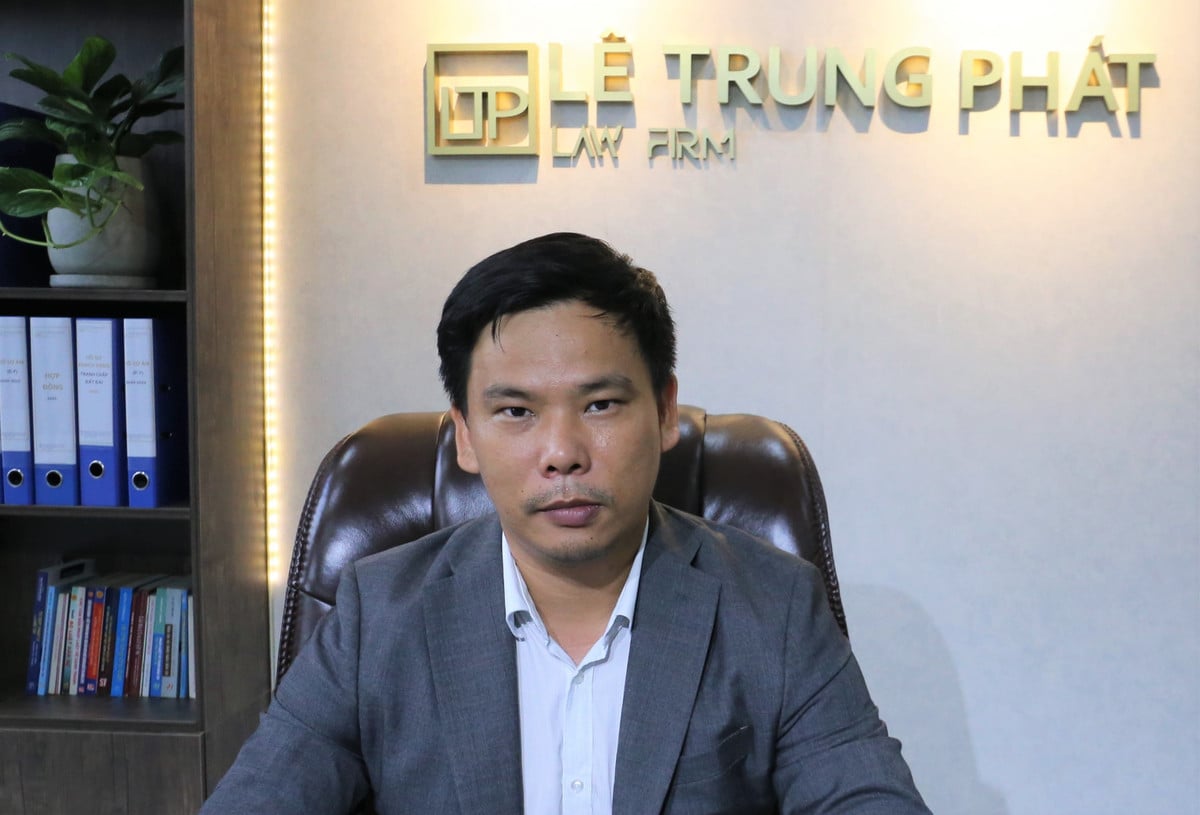 Luật sư Lê Trung Phát – Giám đốc Hãng luật Lê Trung Phát (TP HCM).